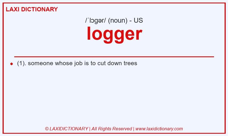 Definition logger in American English