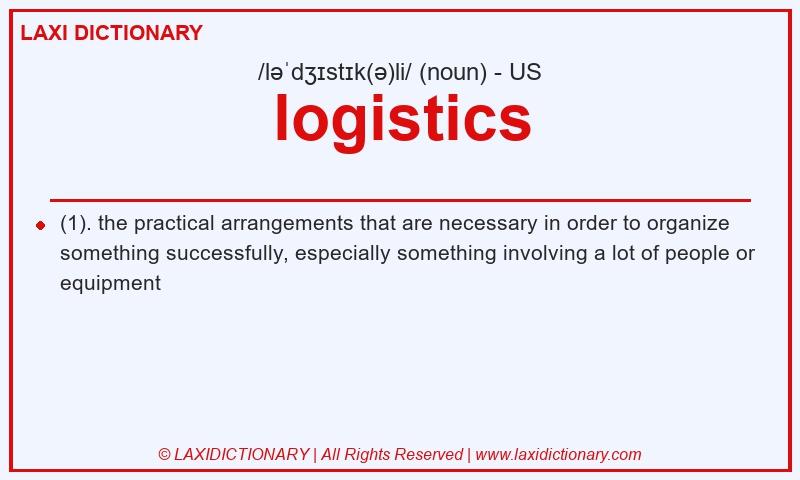 Definition logistics in American English