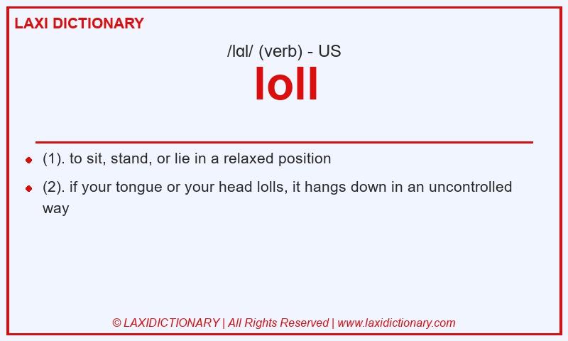 Definition loll in American English