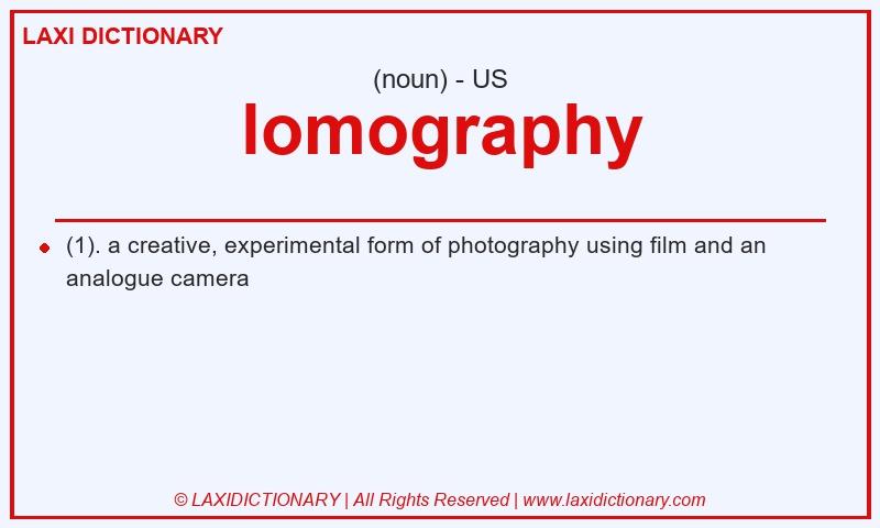 Definition lomography in American English