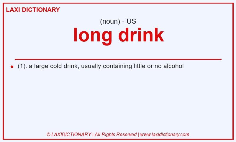 Definition long drink in American English