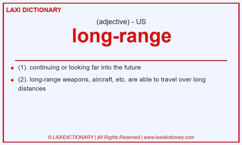Definition long-range in American English