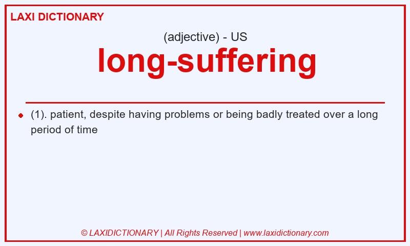 Definition long-suffering in American English