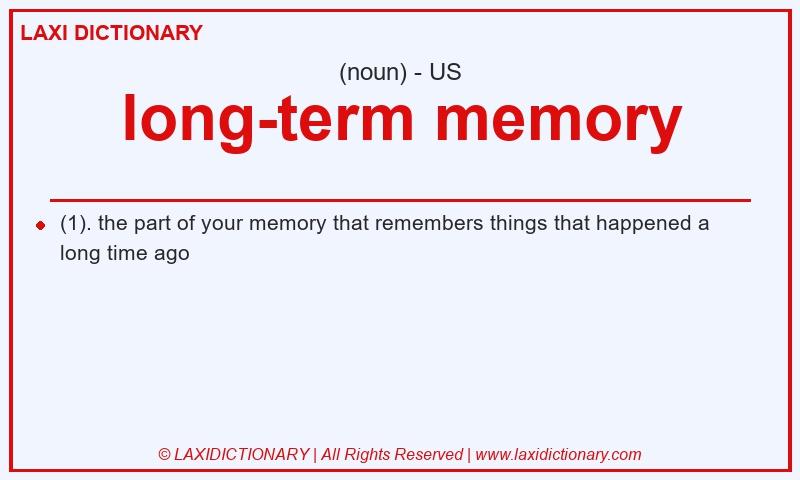 Definition long-term memory in American English