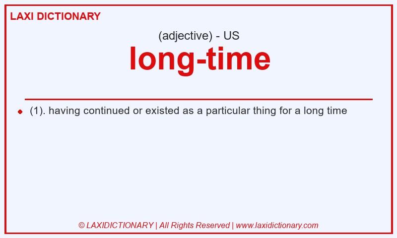 Definition long-time in American English