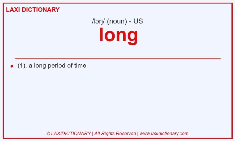 Definition long in American English