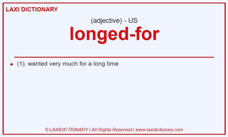 Definition longed-for in American English