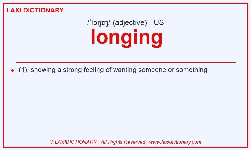 Definition longing in American English