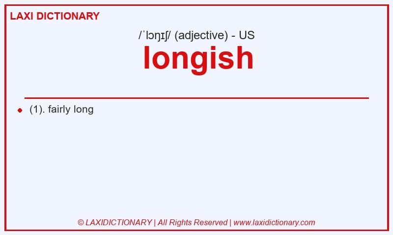 Definition longish in American English