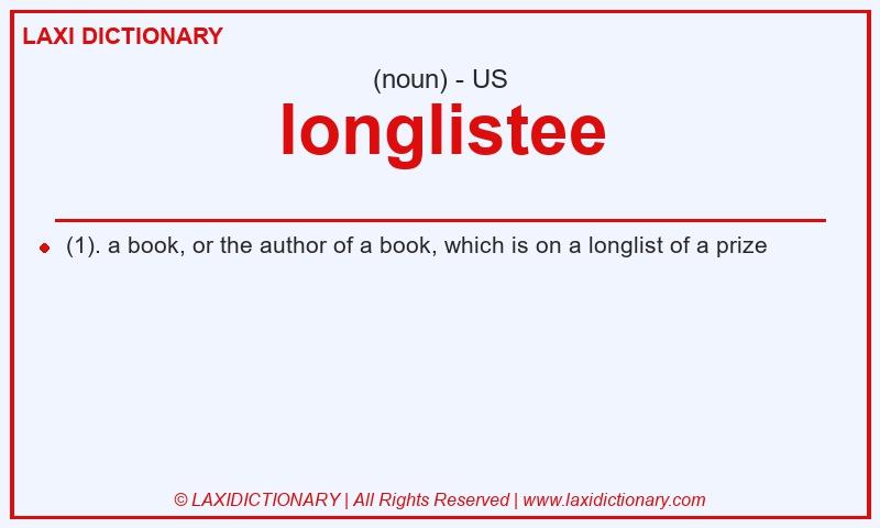Definition longlistee in American English
