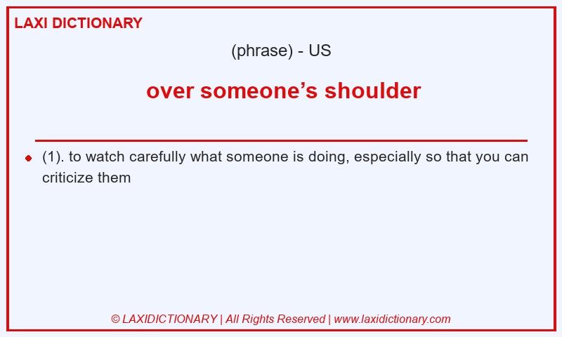 Definition over someone’s shoulder in American English
