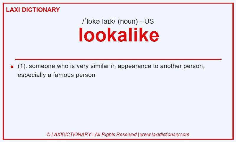 Definition lookalike in American English
