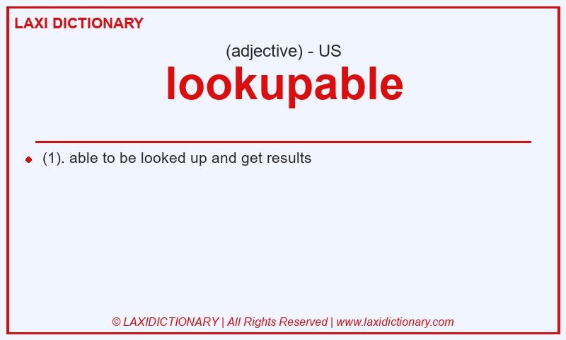 Definition lookupable in American English
