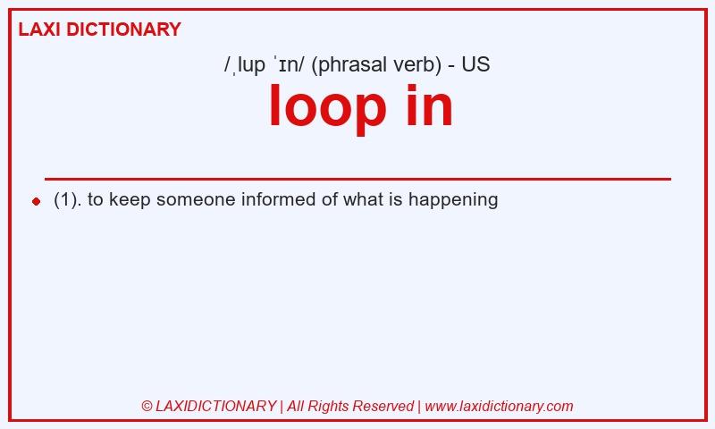 Definition loop in in American English