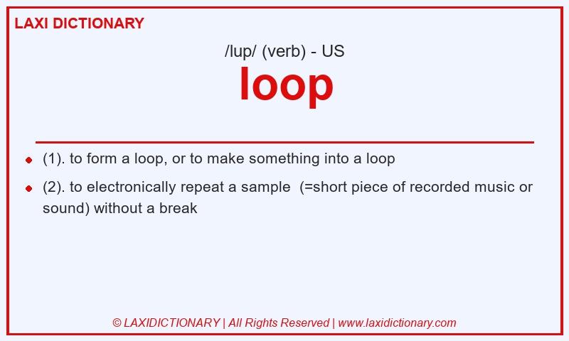 Definition loop in American English