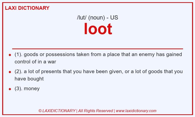 Definition loot in American English