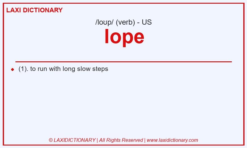 Definition lope in American English