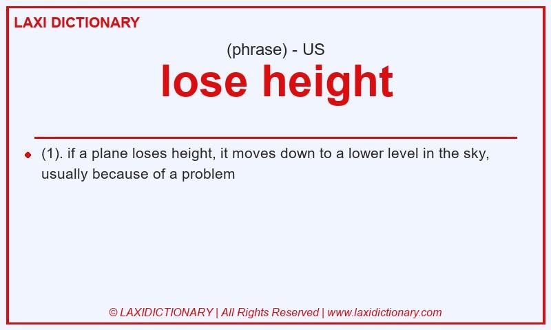 Definition lose height in American English