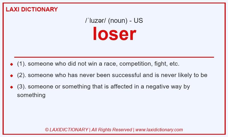 Definition loser in American English