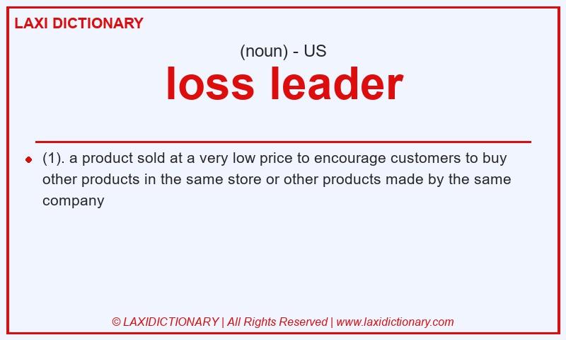 Definition loss leader in American English
