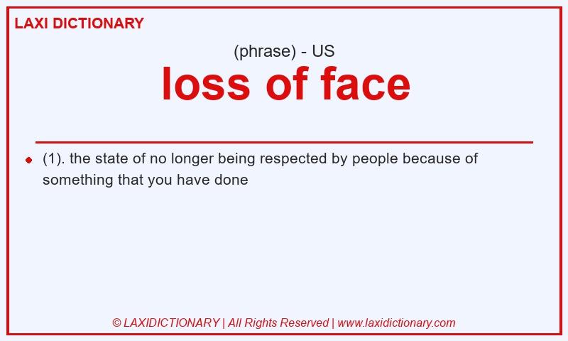 Definition loss of face in American English