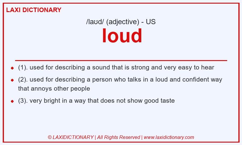 Definition loud in American English