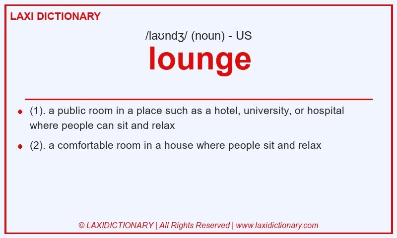 Definition lounge in American English
