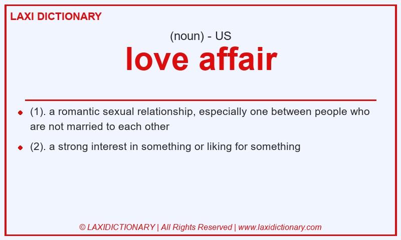 Definition love affair in American English
