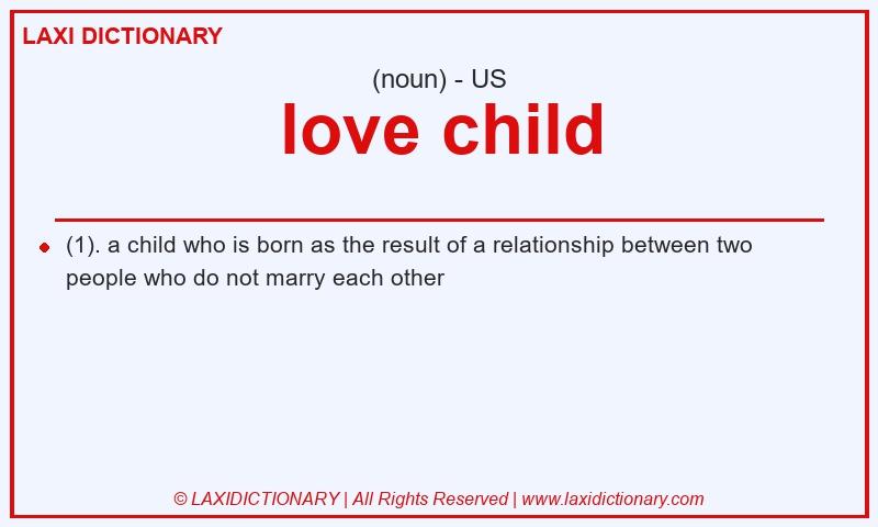 Definition love child in American English