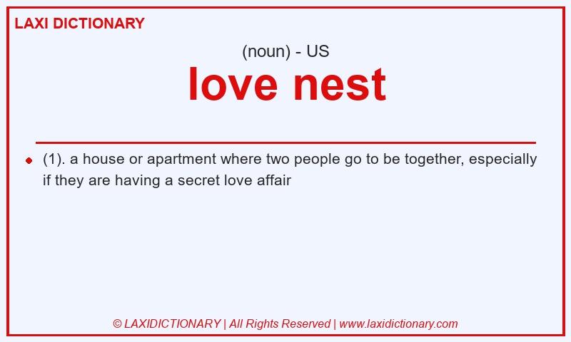 Definition love nest in American English