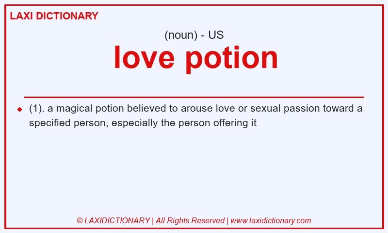 Definition love potion in American English