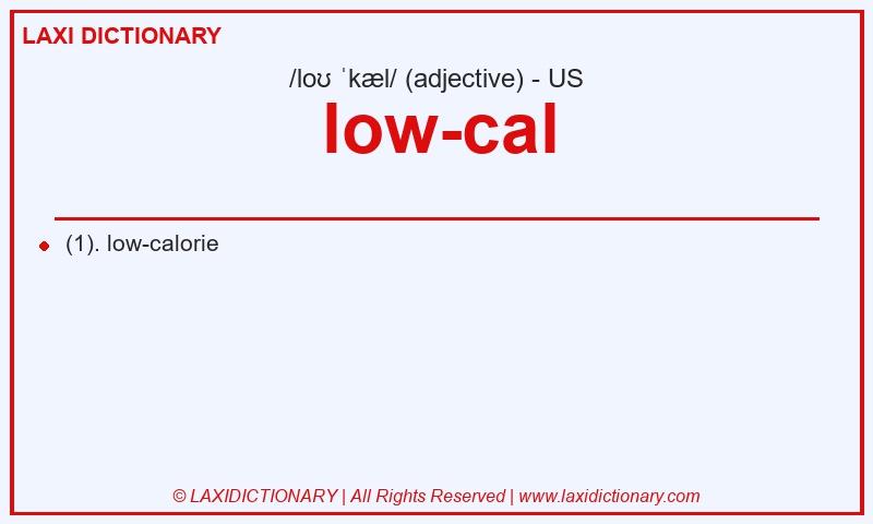 Definition low-cal in American English