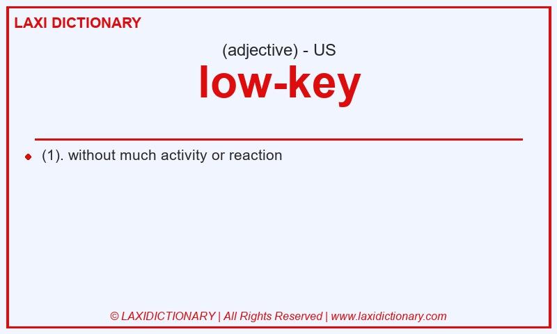 Definition low-key in American English