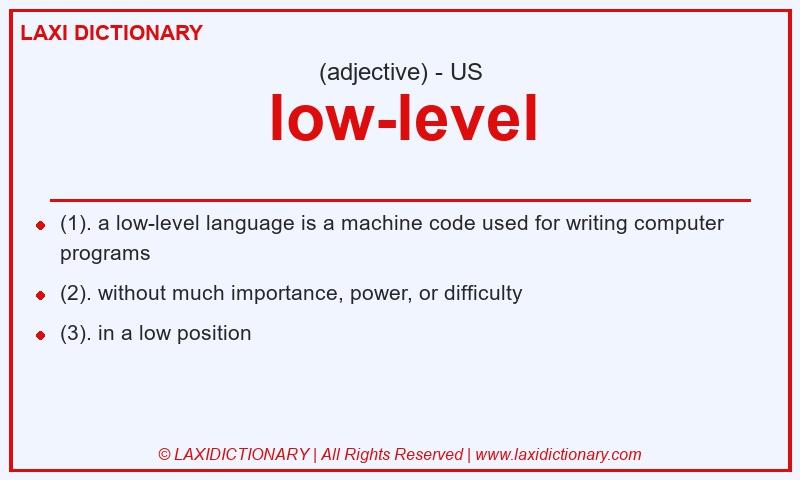 Definition low-level in American English