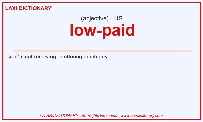 Definition low-paid in American English