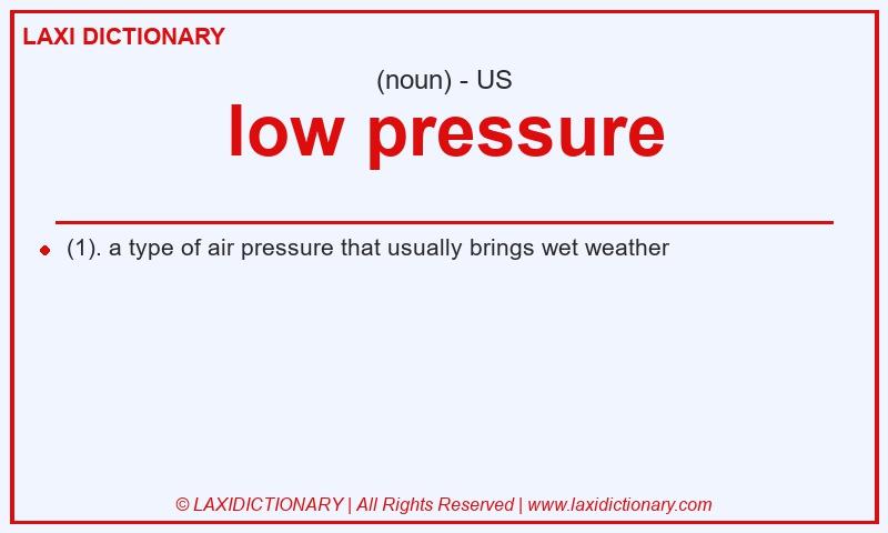 Definition low pressure in American English