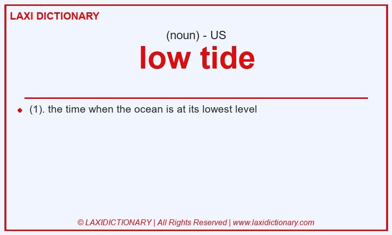 Definition low tide in American English
