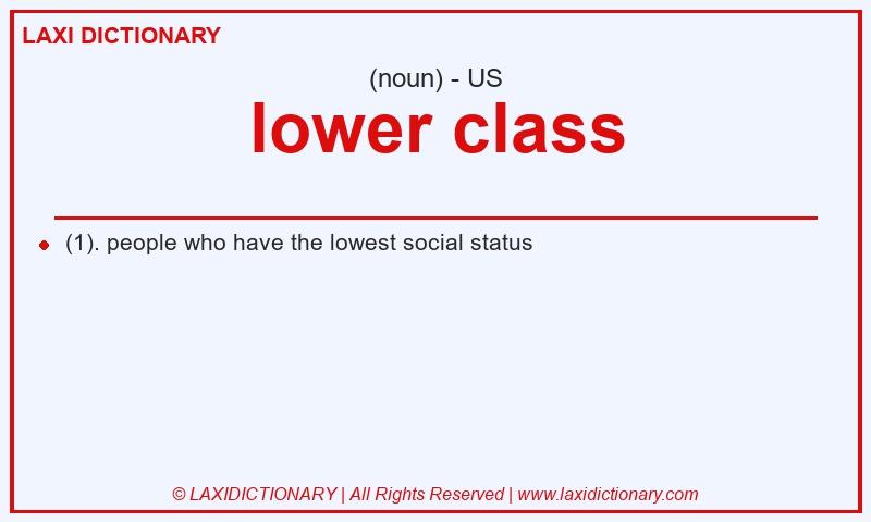 Definition lower class in American English