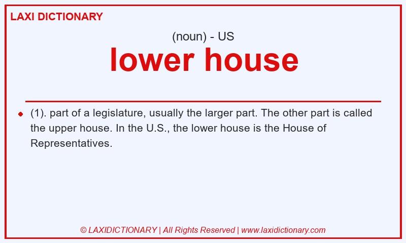 Definition lower house in American English