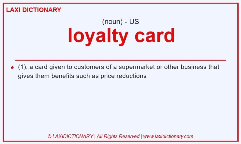 Definition loyalty card in American English