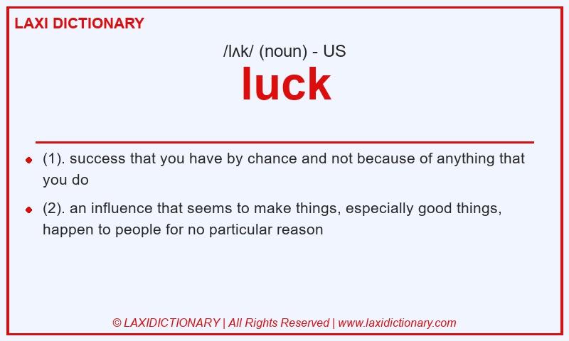 Definition luck in American English