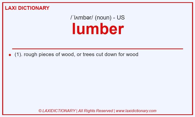 Definition lumber in American English