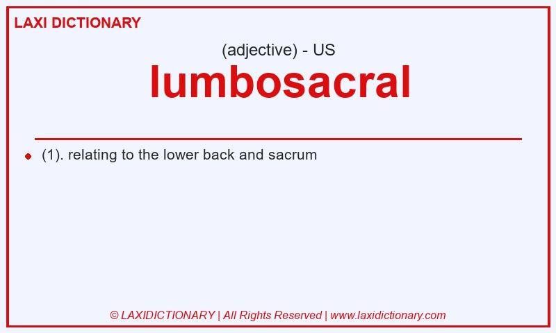 Definition lumbosacral in American English