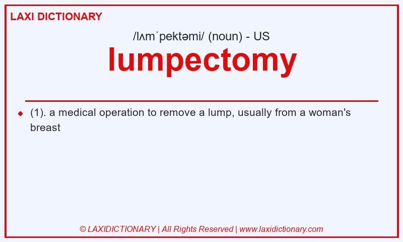 Definition lumpectomy in American English