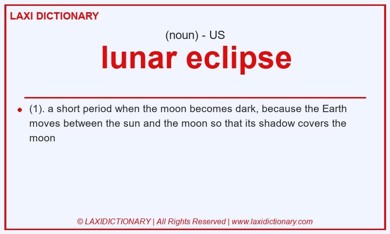 Definition lunar eclipse in American English