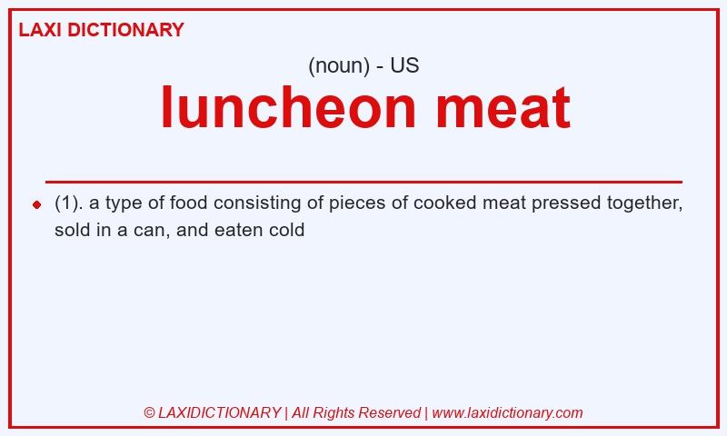 Definition luncheon meat in American English