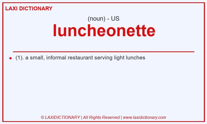 Definition luncheonette in American English