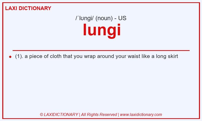 Definition lungi in American English
