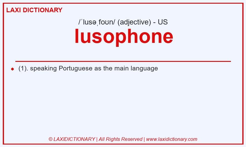 Definition lusophone in American English