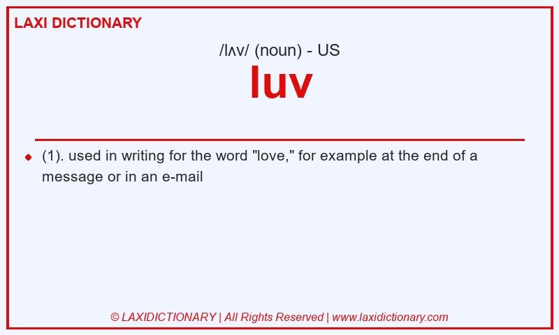 Definition luv in American English